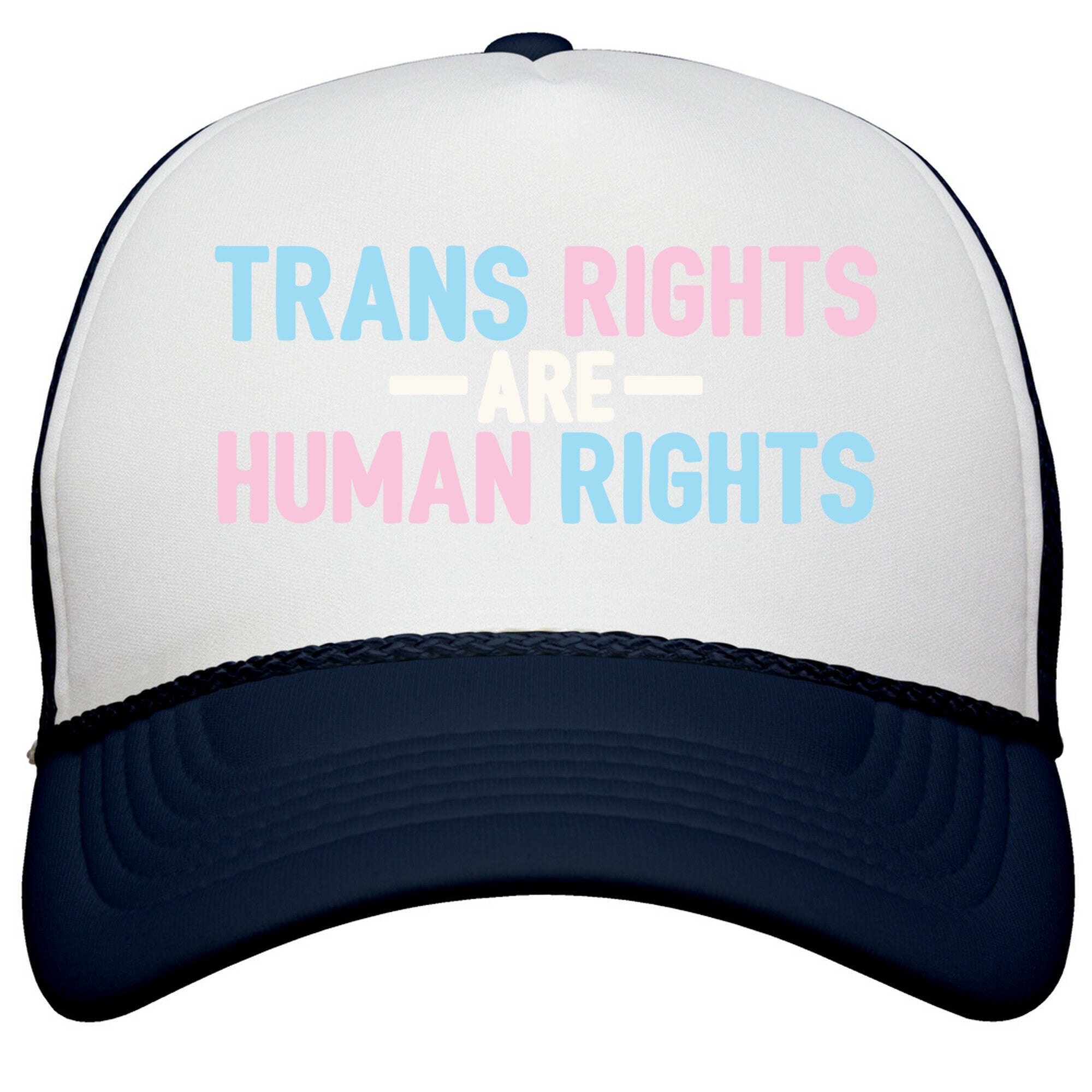 Trans Rights Are Human Rights Snapback Trucker Hat